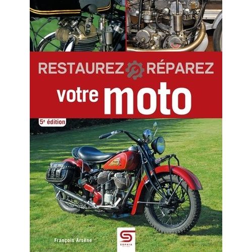 Restaurez Et Réparez Votre Moto