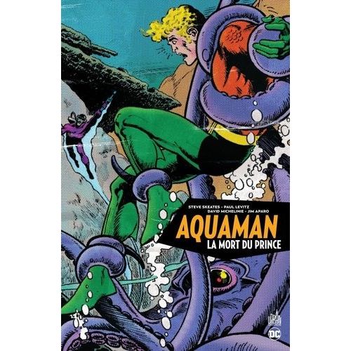 Aquaman - La Mort Du Prince