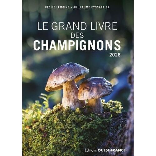 Le Grand Livre Des Champignons