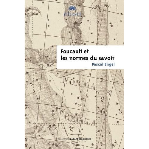 Foucault Et Les Normes Du Savoir