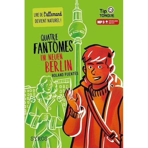 Quatre Fantômes - Im Neuen Berlin