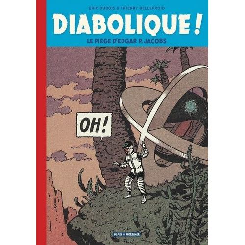 Diabolique ! - Le Piège D'edgard P. Jacobs