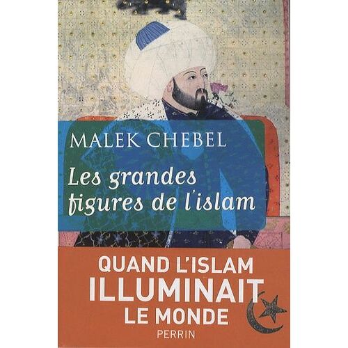 Les Grandes Figures De L'islam