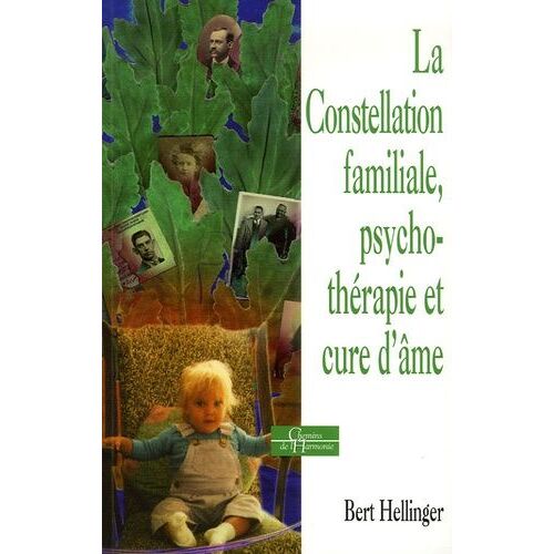 La Constellation Familiale, Psychothérapie Et Cure D'âme