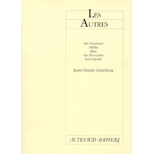 Les Autres - Les Vacances, Michu, Rixe, Les Rouquins, Les Gnoufs