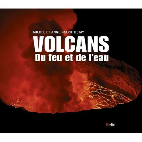 Les Volcans - Du Feu Et De L'eau