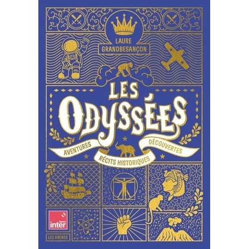 Les Odyssées - Aventures, Récits Historiques, Découvertes