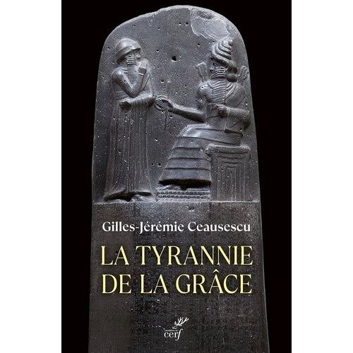 La Tyrannie De La Grâce