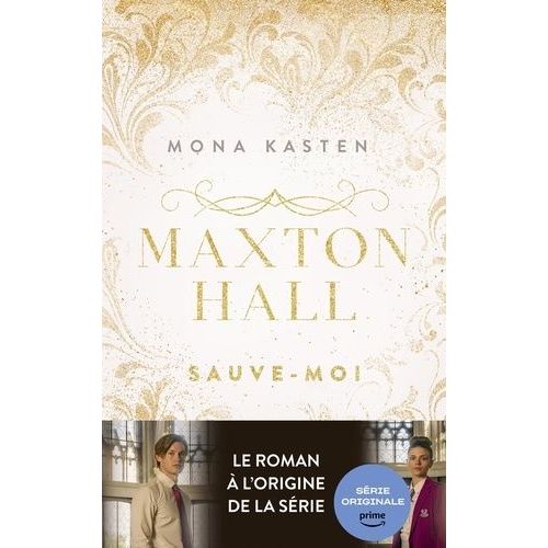Maxton Hall - Tome 1 - Sauve-Moi