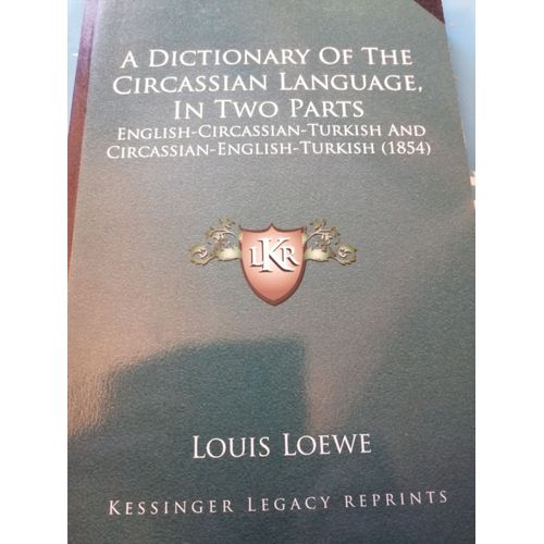 A Dictionary Of The Circassian Language Isbn 9781165908752