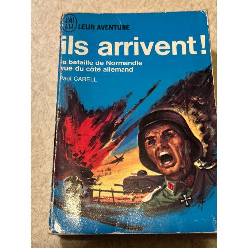 Paul Carell Ils Arrivent 