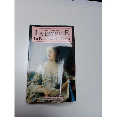 La Princesse De Clèves - Madame De La Fayette (Classiques Français, 1993) (C)