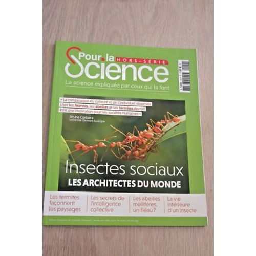 Pour La Science Hors-Série 126 "Insectes Sociaux Les Architectes Du Monde" Février 2025