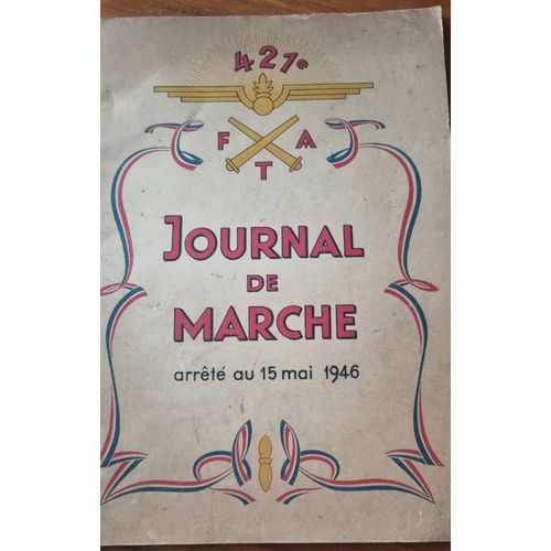 Journal De Marche Arrêté Au 15 Mai 1946, 421e F. T. A.