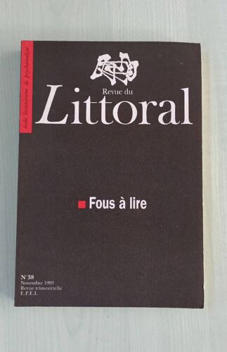 Revue Du Littoral Numéro 38 Fous À Lire