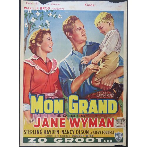 Mon Grand - So Big - Film 1953 De Robert Wise Avec Jane Wyman, Sterling Hayden, Nancy Olson - Affiche De Cinéma Originale Belge - 36x49 Cm - Belgian Movie Poster -