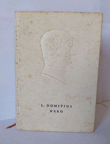 L. Domitius - Nero - Lev Ex. Numéroté , Auteur: Nero Éditeur : Club Des Libraires De France, Pages : 390, Bon, Rousseurs
