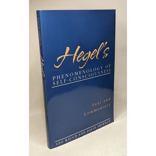 Hegel's Phenomenology Of Self-Consciousness: Text And Commentary (Suny Series In Hegelian Studies)