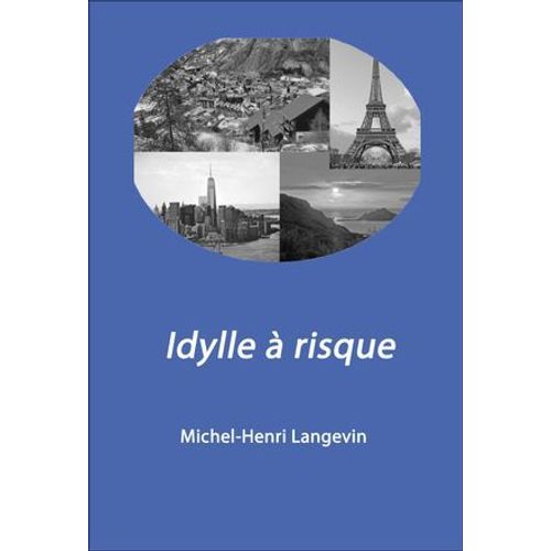 Idylle À Risque