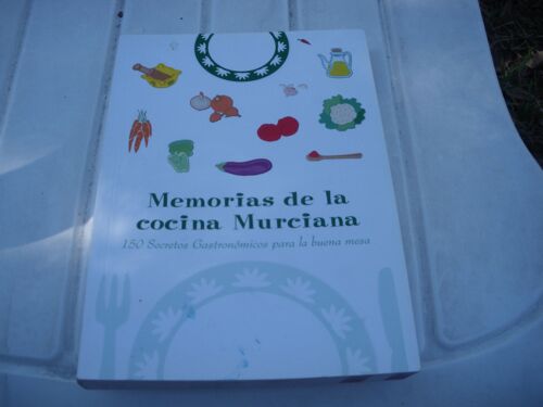Memorias De La Cocina Murciana