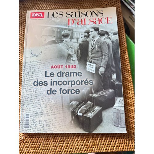 Dna Hors-Serie ,Aout 1942 Le Drame Des Incorpores De Force
