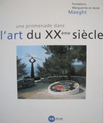 Une Promenade Dans L'art Du Xxème Siècle - Cd Rom De La Fondation Maeght