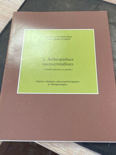 Grands Syndromes Inflammatoires Arthropathies Microcristallines 