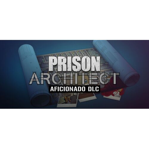 Prison Architect Aficionado Dlc