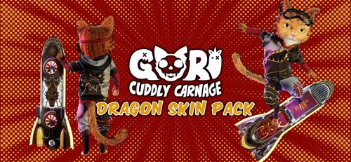 Gori: Cuddly Carnage - Dragon Skin Pack