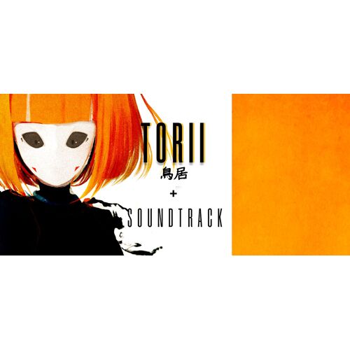 Torii + Soundtrack