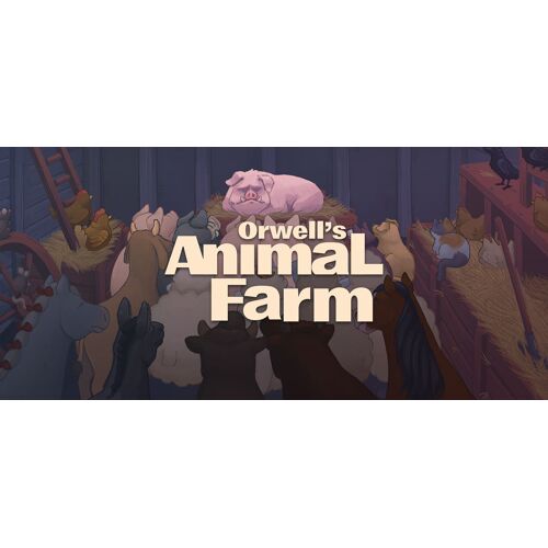 Orwell's Animal Farm