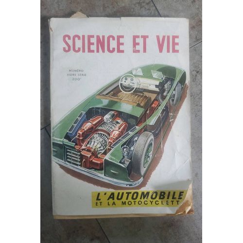 Science Et Vie L'Automobile Et La Motocyclette