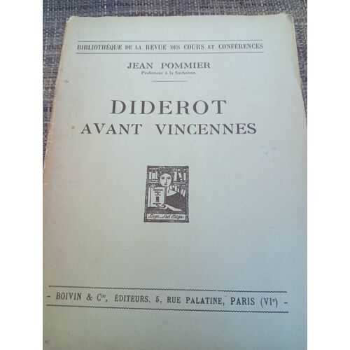 Jean Pommier Diderot Avant Vincennes Boivin 1939