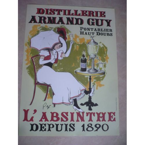 Poster /Affiche : L’Absinthe Depuis 1890 - Distillerie Armand Guy Pontarlier Haut-Doubs - Dimension 70x5