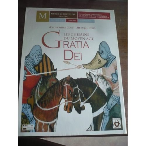 Poster /Affiche : - Gratia Dei, Les Chemins Du Moyen Âge – Musée D’Aquitaine Bordeaux