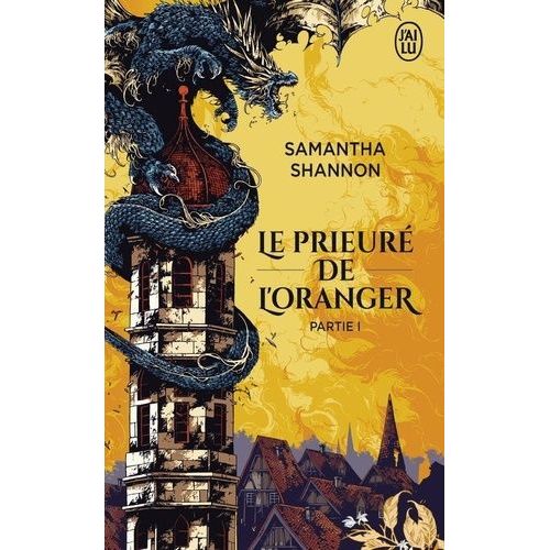 Le Prieuré De L'oranger - Première Partie