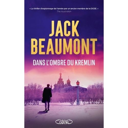 Dans L'ombre Du Kremlin - Tome 2, Le Retour Du Frenchman