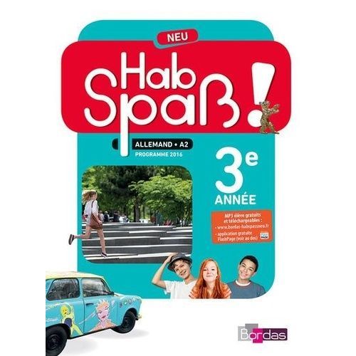 Allemand 3e Lv2 A2 Hab Spass! Neu - Programme 2016