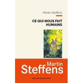 Ce Qui Nous Fait Humains - Une Métaphysique Des Marges