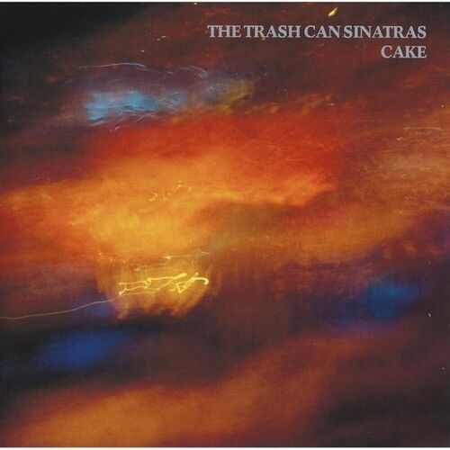 The Trash Can Sinatras - Cake [Compact Discs]