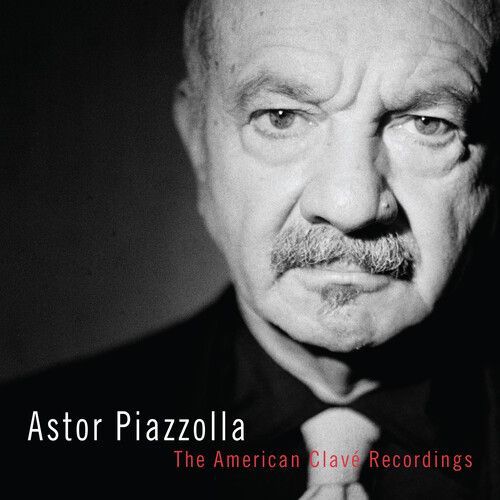 Astor Piazzolla - The American Clave Recordings [Cd]