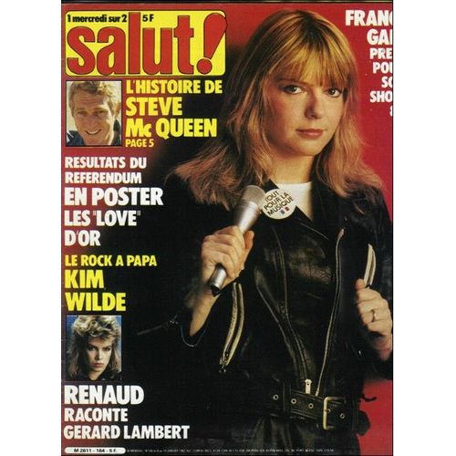 Salut 164 1982 France Gall/Eli Jacno/Madleen Kane/Cabrel/Renaud Sechan/Delon/Kim Wilde/Aneka/Shakin Stevens/Soft Cell/Vartan/Sophie Marceau Francois Valery
