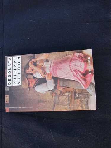 Desolata - Philippe Setbon - Polar - Rivages Noir N°219 - Edition Originale 1995 - Avec Signature De L'auteur