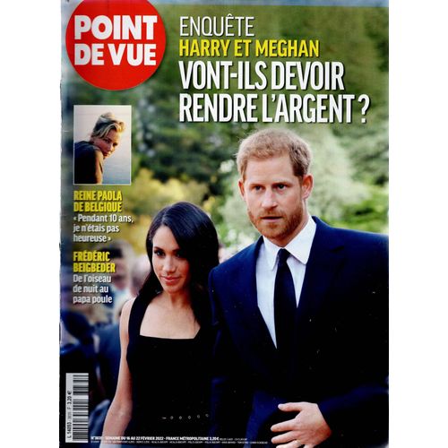 Point De Vue N°3835 16 Fev 2022 Harry Et Meghan Vont-Ils Devoir Rendre L'Argent