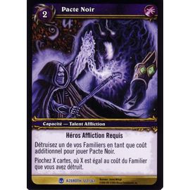 Pacte Noir - World Of Warcraft - Azeroth - R - 122/361