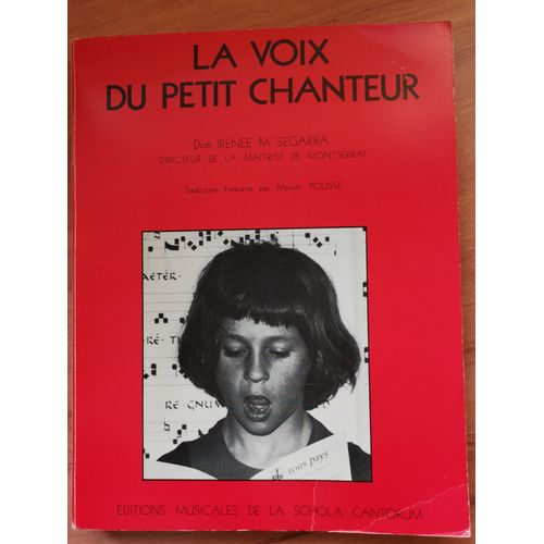 La Voix Du Petit Chanteur - Cours De Chant Selon La Méthode De Montserrat