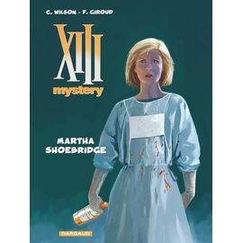 Xiii Mystery - Tome 8 - Martha Shoebridge