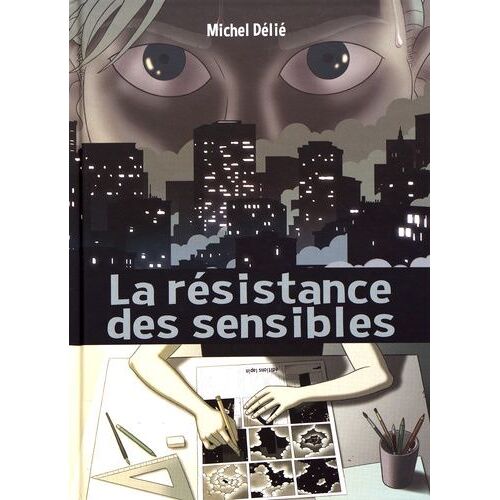 La Résistance Des Sensibles