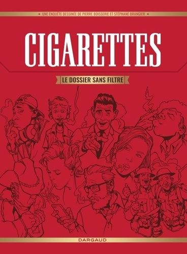 Cigarettes - Le Dossier Sans Filtre