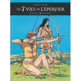 Les 7 Vies De L'epervier - Tome 3 - Deuxième Époque - Beau-Ténébreux